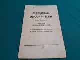 DISCURSUL LUI ADOLF HITLER ROSTIT CU OCAZIA SERBĂRII VECHILOR LUPTĂTORI /1940*30