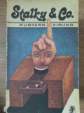 Stalky &amp; Co. - Rudyard Kipling - Roman, Editura Univers 1977, 439 pagini, Coperta Necartonata