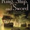 King, Ship, and Sword