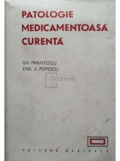 Gh. Panaitescu - Patologie medicamentoasa curenta (Editia: 1974) foto