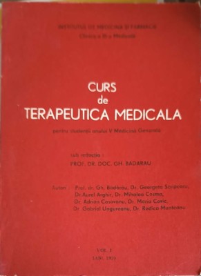 CURS DE TERAPEUTICA MEDICALA-GH. BADARAU, G. SCRIPCARU, A. ARGHIR, M. COSMA, A. COSOVANU, M. COVIC, G. UNGU-214844 foto