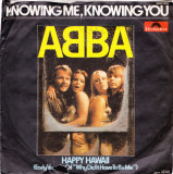 AMS - ABBA - KNOWING ME, KNOWING YOU/HAPPY HAWAII (DISC VINIL, LP), Pop