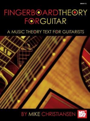 Fingerboard Theory for Guitar: A Music Theory Text for Guitarists foto