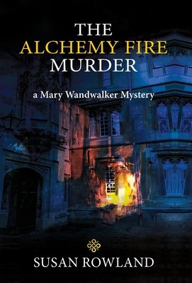 The Alchemy Fire Murder: a Mary Wandwalker Mystery foto