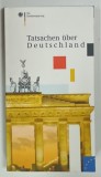 TATSACHEN UBER DEUTSCHLAND, 2000, TEXT IN LIMBA GERMANA.
