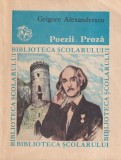 Grigore Alexandrescu - Poezii. Proza | Carte Beletristica Poezie | An 1985 | Stare Buna | 254 Pagini