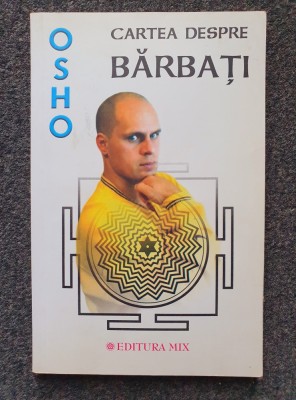 CARTEA DESPRE BARBATI - Osho foto