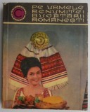 Pe urmele renumitei bucatarii romanesti: Nadejdea Ciobanu, Veronica Brote - Studii literare, Carte