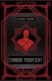 Carbon modificat - Richard Morgan