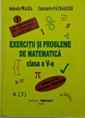 Exercitii si probleme de matematica (Clasa a V-a) ? Manuela Prajea, Constantin Patrascoiu foto
