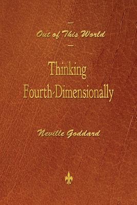 Out of This World: Thinking Fourth-Dimensionally