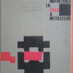 V. Chirita - Matritarea la cald a metalelor (1968)