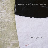 Playing The Room | Avishai Cohen , Yonathan Avishai, Jazz, ECM Records