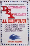 Sergiu Anton Berceanu - Dictionarul explicativ al elevului