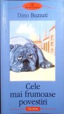 CELE MAI FRUMOASE POVESTIRI-DINO BUZZATI-278288
