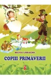 Copiii Primaverii - Silvia Ursache