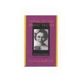 Song of the Simple Truth: The Complete Poems of Julia de Burgos