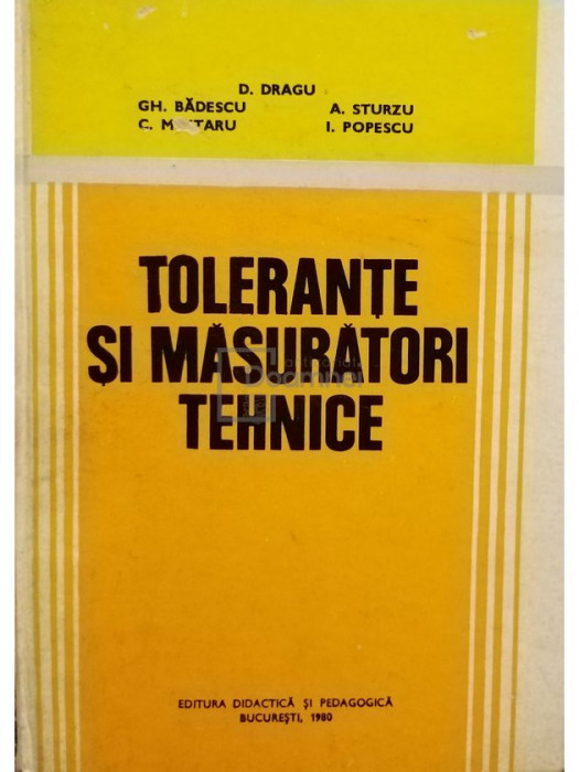 D. Dragu - Tolerante si masuratori tehnice (editia 1980)