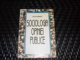 Sociologia Opiniei Publice - Stefan Buzarnescu, Didactica si Pedagogica, 1999, Sociologie, Carte in Romana
