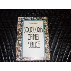 Sociologia Opiniei Publice - Stefan Buzarnescu , 21151