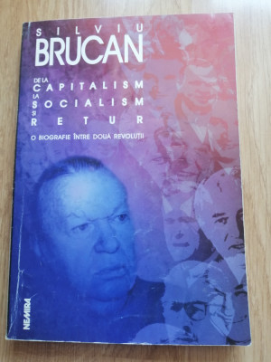 Silviu Brucan - De la capitalism la socialism si retur - autograf - Nemira, 1998 foto