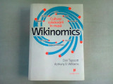 WIKINOMICS. CULTURA COLABORARII IN MASA - DON TAPSCOTT