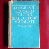 Congresul educației politice și al culturii socialiste (2-4 iunie 1976) &ndash; Volum oficial / Editura Politică