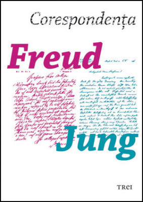 Corespondenţa Freud &amp;ndash; Jung foto