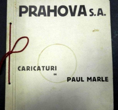 PRAHOVA S.A. - CARICATURI DE PAUL MARLE foto