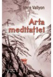Cumpara ieftin Arta meditatiei