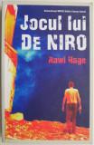 Jocul lui De Niro &ndash; Rawi Hage