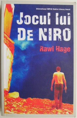 Jocul lui De Niro &amp;ndash; Rawi Hage foto