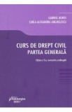 Curs de drept civil. Partea generala - Gabriel Boroi, Carla Alexandra Anghelescu