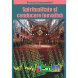 Spiritualitate si conducere inovativa