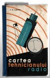 Cartea tehnicianului radio - V.K. Labutin, Ed. Tehnică, 1962