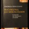 rara BUCURESTIUL lui MIRCEA ELIADE / Geografie Literara &ndash; Andreea Rasuceanu DEDICATIE si AUTOGRAF 344 pag 2013 Humanitas, Bucuresti Mantuleasa Critica