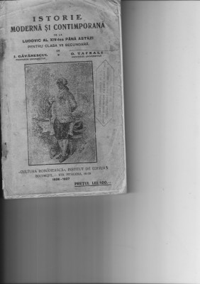 I. Gavanescul, O.Tafrali-Istoria moderna si contimporana de la Ludovic XIV-1926 foto