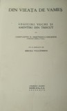 DIN VIATA(VIEATA) DE VAMES DIMITRESCU CHIOJDENI prefata MIRCEA VULCANESCU