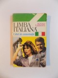 LIMBA ITALIANA , GHID DE CONVERSATIE de ADRIANA LAZARESCU , 1995