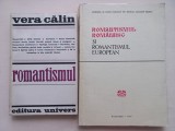 ROMANTISMUL - VERA CALIN + ROMANTISMUL ROMANESC SI ROMANTISMUL EUROPEAN