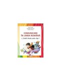 Comunicare &icirc;n limba rom&acirc;nă. Caietul elevului pentru clasa I - Paperback brosat - Mihaela Ada Radu, Olga P&icirc;r&icirc;ială, Rodica Chiran - Aramis
