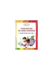 Comunicare &icirc;n limba rom&acirc;nă. Caietul elevului pentru clasa I - Paperback brosat - Mihaela Ada Radu, Olga P&icirc;r&icirc;ială, Rodica Chiran - Aramis