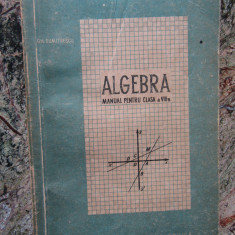 Algebra-manual pentru clasa VIII-Gh.Dumitrescu