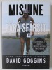 MISIUNE FARA SFARSIT , ELIBEREAZA - TI MINTEA SI CASTIGA BATALIA INTERIOARA de DAVID GOGGINS , 2024