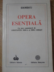 OPERA ESENTIALA CU ZECE COMENTARII DE CONSTANTIN NOICA EMIL CIORAN - MIHAI EMINE foto