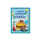 A First Cookbook for Children