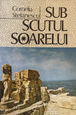 Sub scutul soarelei Cornelia Stefanescu foto