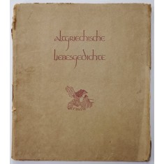 Altgriechische Liebesgedichte, Poeme antice de dragoste, 1924, Editie numerotata