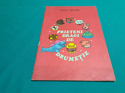 PRIETENI DRAGI DE DRUMEȚIE / DOINA TANDAU / 1977 * F foto
