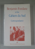 Benjamin Fondane et les Cahiers du Sud Correspondence